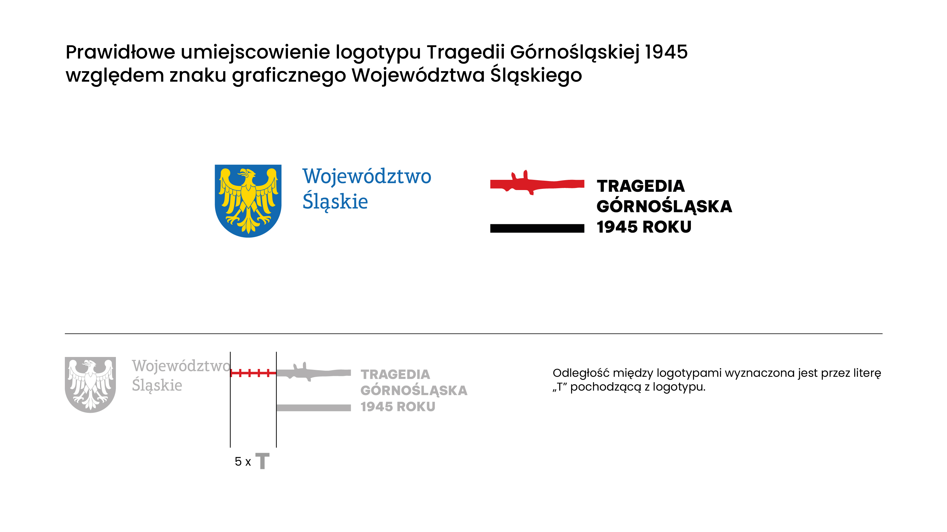 Prawidłowe umiejscowienie logotypu Tragedii Górnośląskiej względem znaku graficznego Województwa Śląskiego